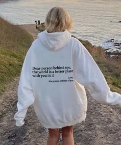Dear Person Behind Me Sweatshirt